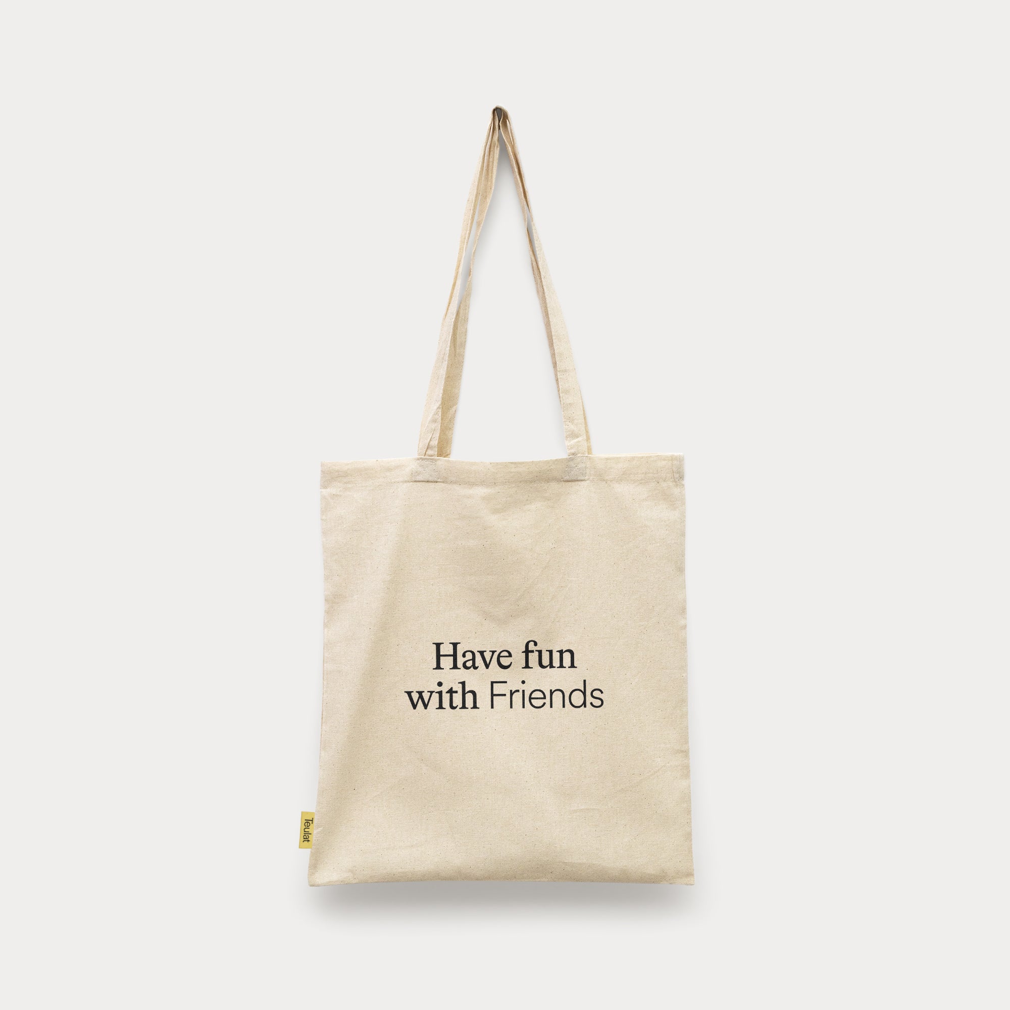 Tote bag Have fun with Friends
